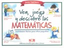 Book cover for Ven, Juega y Descubre las Matematicas