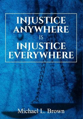 Book cover for Injustice Anywhere is Injustice Everywhere