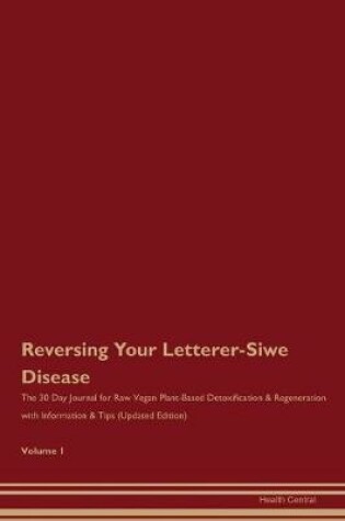 Cover of Reversing Your Letterer-Siwe Disease