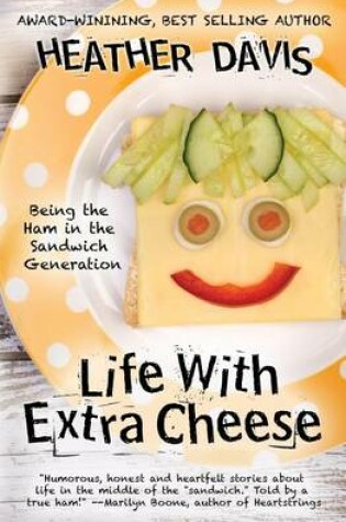 Cover of Life With Extra Cheese