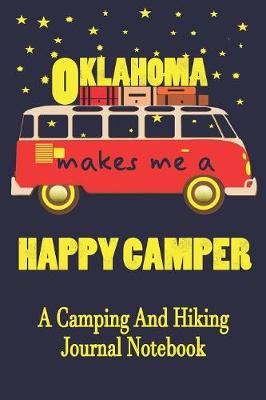 Book cover for Oklahoma Makes Me A Happy Camper