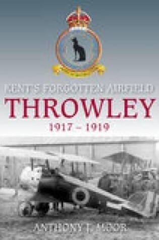 Cover of Throwley 1917-1919