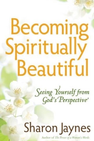 Cover of Becoming Spiritually Beautiful