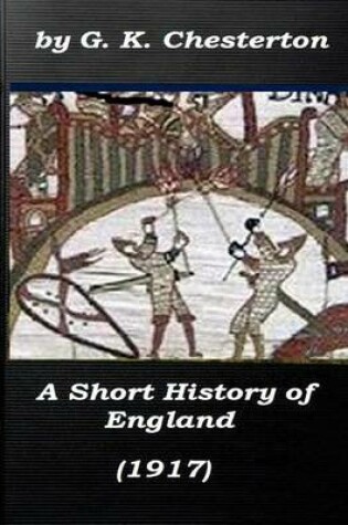 Cover of A Short History of England by G. K. Chesterton (1917)