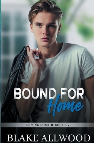 Cover of Bound For Home