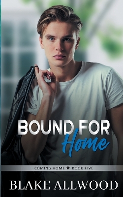 Book cover for Bound For Home