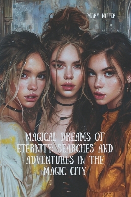 Book cover for Magical Dreams of Eternity