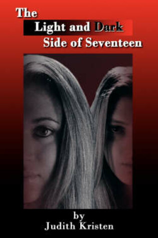 Cover of The Light And Dark Side Of Seventeen