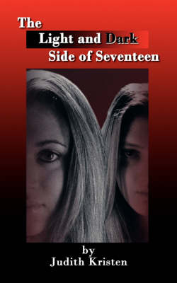 Book cover for The Light And Dark Side Of Seventeen