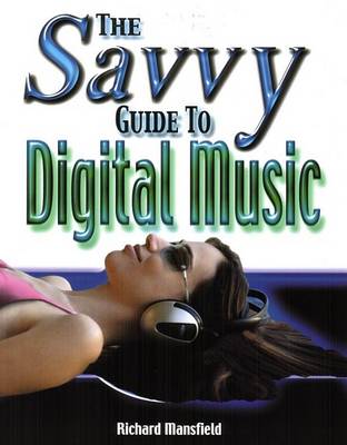Book cover for The Savvy Guide to Digital Music