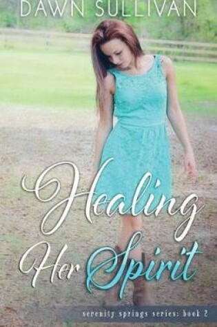 Cover of Healing Her Spirit