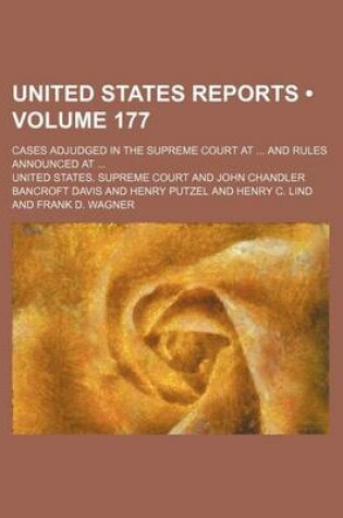 Cover of United States Reports (Volume 177); Cases Adjudged in the Supreme Court at and Rules Announced at