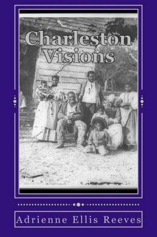 Cover of Charleston Visions