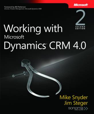 Book cover for Working with Microsoft Dynamics CRM 4.0