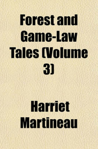 Cover of Forest and Game-Law Tales (Volume 3)