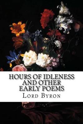 Book cover for Hours of Idleness and Other Early Poems