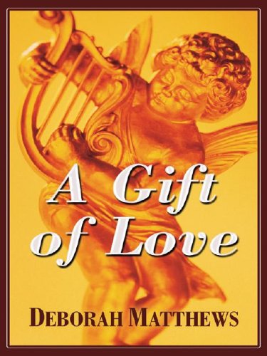 Book cover for A Gift of Love