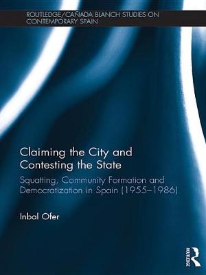 Book cover for Claiming the City and Contesting the State