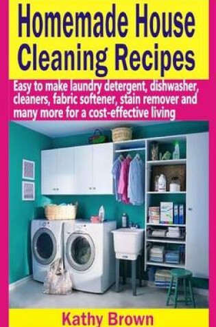 Cover of Homemade House Cleaning Recipes