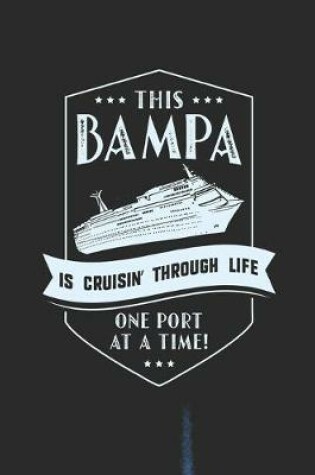 Cover of This Bampa Is Cruisin' Through Life One Port At The Time