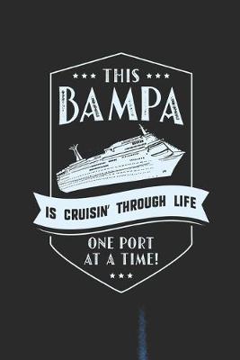 Book cover for This Bampa Is Cruisin' Through Life One Port At The Time