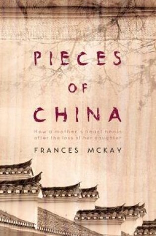 Cover of Pieces of China