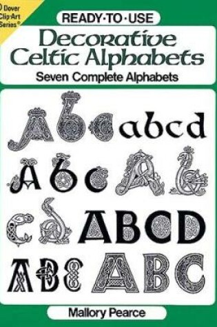 Cover of Ready-to-Use Decorative Celtic Alphabets