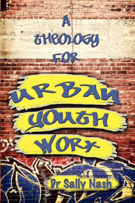 Book cover for A Theology for Urban Youth Work