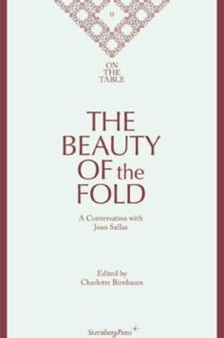 Cover of The Beauty of the Fold – A Conversation with Joan Sallas