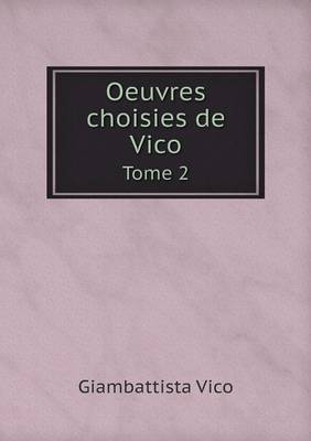 Book cover for Oeuvres choisies de Vico Tome 2