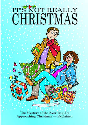 Book cover for It's Not Really Christmas