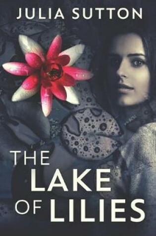 Cover of The Lake Of Lilies