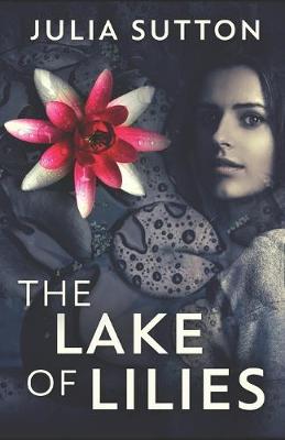 Book cover for The Lake Of Lilies