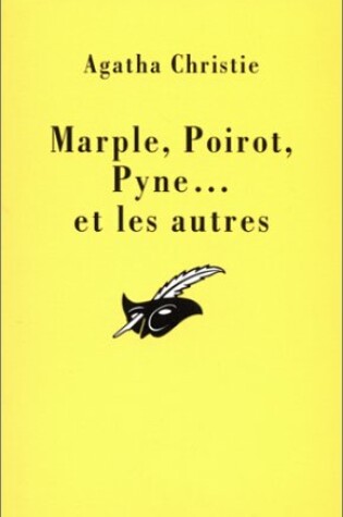 Cover of Marple, Poirot, Pyne... ET Les Autres