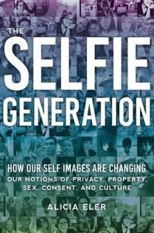 Cover of The Selfie Generation