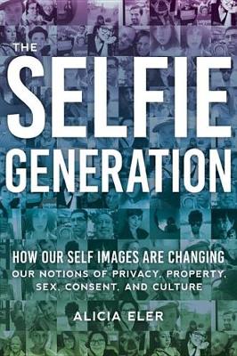 Cover of The Selfie Generation