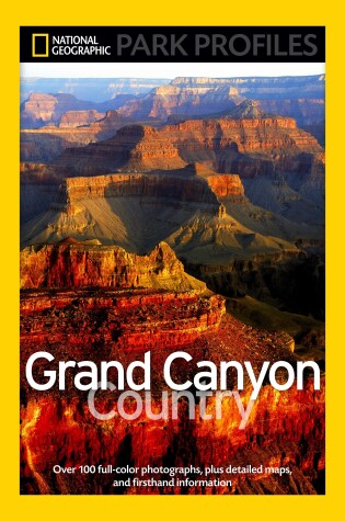 Cover of National Geographic Park Profiles: Grand Canyon County