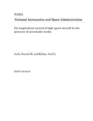 Book cover for On Longitudinal Control of High Speed Aircraft in the Presence of Aeroelastic Modes