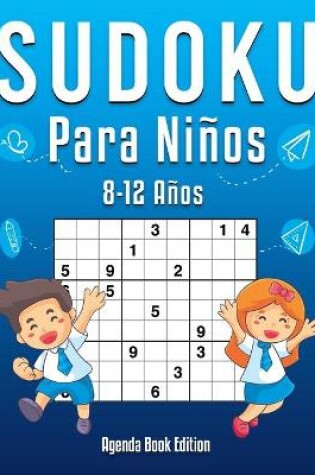 Cover of Sudoku Para Niños 8-12 Años