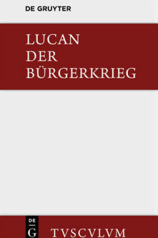 Cover of Bellum Civile / Der Burgerkrieg