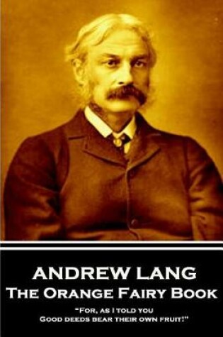 Cover of Andrew Lang - The Orange Fairy Book
