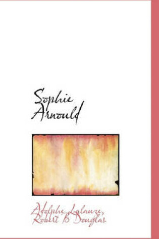 Cover of Sophie Arnould