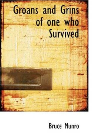 Cover of Groans and Grins of One Who Survived