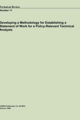 Cover of Developing a Methodology for Establishing a Statement of Work for a Policy-Relevant Technical Analysis
