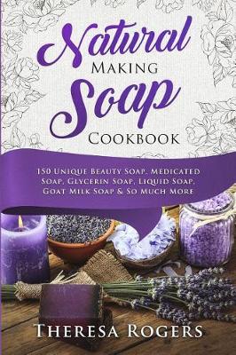 Book cover for Natural Soap Making Cookbook