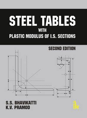 Book cover for Steel Tables with Plastic Modulus of I.S. Sections