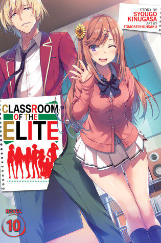 Cover of Classroom of the Elite (Light Novel) Vol. 10