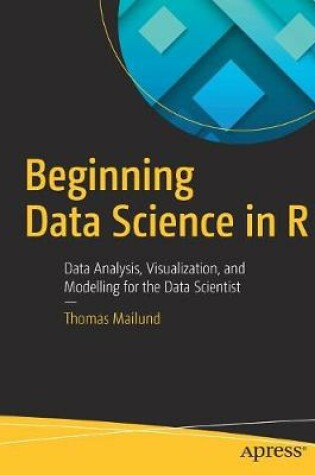 Cover of Beginning Data Science in R