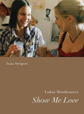 Cover of Lukas Moodysson’s Show Me Love