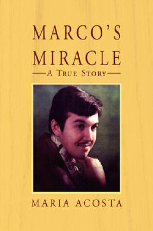 Cover of Marco's Miracle a True Story